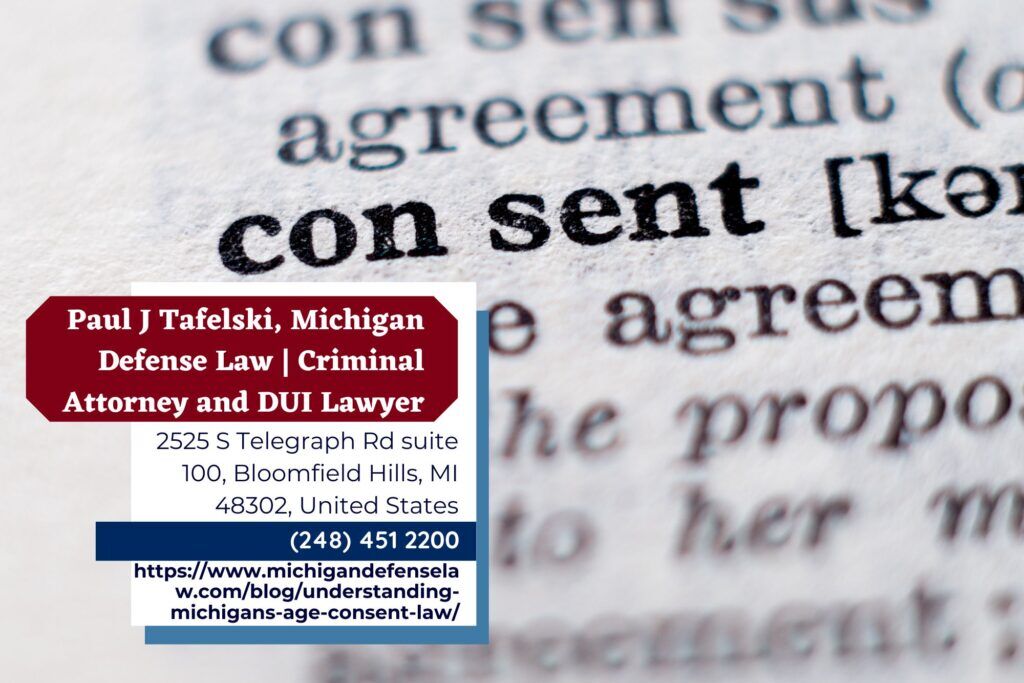 Michigan&rsquo;s Age of Consent: Learn the Facts - Updated Aug 2024